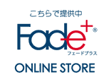 Fade+（フェードプラス）ショップ